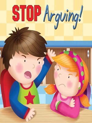 cover image of Stop Arguing!